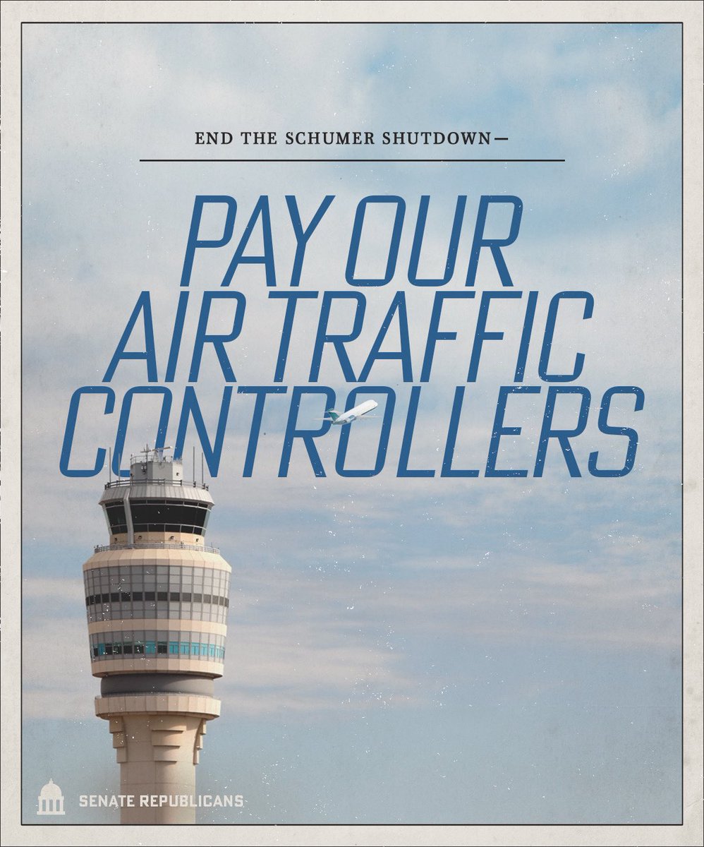 Thank Senate Democrats for your airline delays this week. They’ve voted 13 times against paying our air traffic controllers—making them work without pay for more than a month.