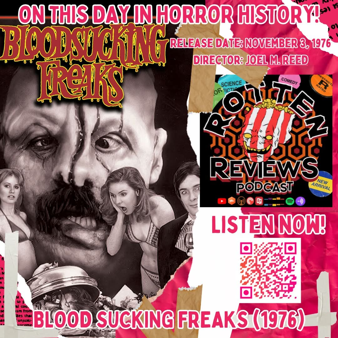 🗓️On This Day In Horror History!🗓️

Blood Sucking Freaks(1976)🩸 was released on November 3rd, Directed🎬 by Joel M. Reed(Wit's End, Sex by Advertisement) Distributed🎞️ by Rochelle Films.

Features a 4.7/10 @IMDB and 29% Rotten Tomatoes🍅