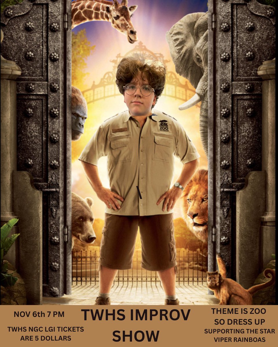 ZOOWEE MAMA! IMPROV SHOW!! 

Pull up this Thursday the 6th at 7PM at the TWHS NGC LGI to support the Star Viper Rainboas and see some pretty fire improv. 

Tickets are 5 dollars and the theme is ZOO so dress as your favorite zoo animal!!!