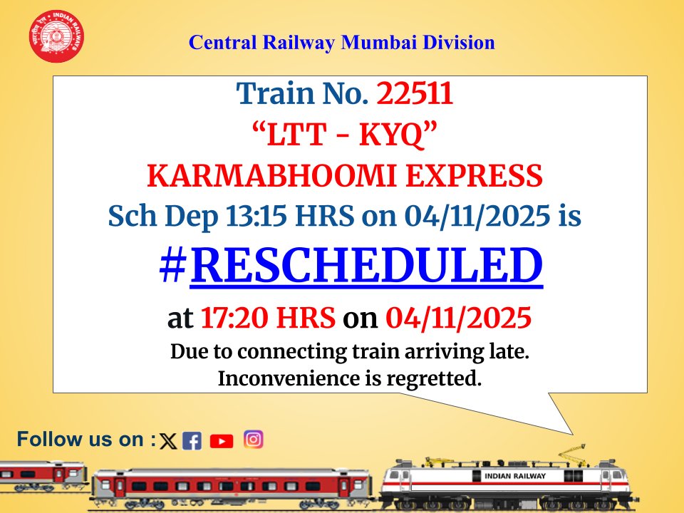 drmmumbaicr's tweet image. #RESCHEDULED Alert Of Train No. 22511
@Central_Railway @YatriRailways