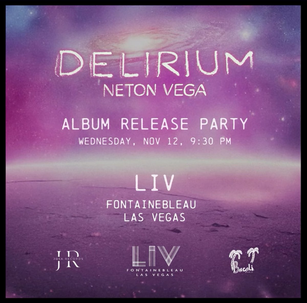 Neton Vega tendrá un release party de su nuevo álbum “Delirium” el 12 de Noviembre a las 9:30 PM en LIV Las Vegas 🔥