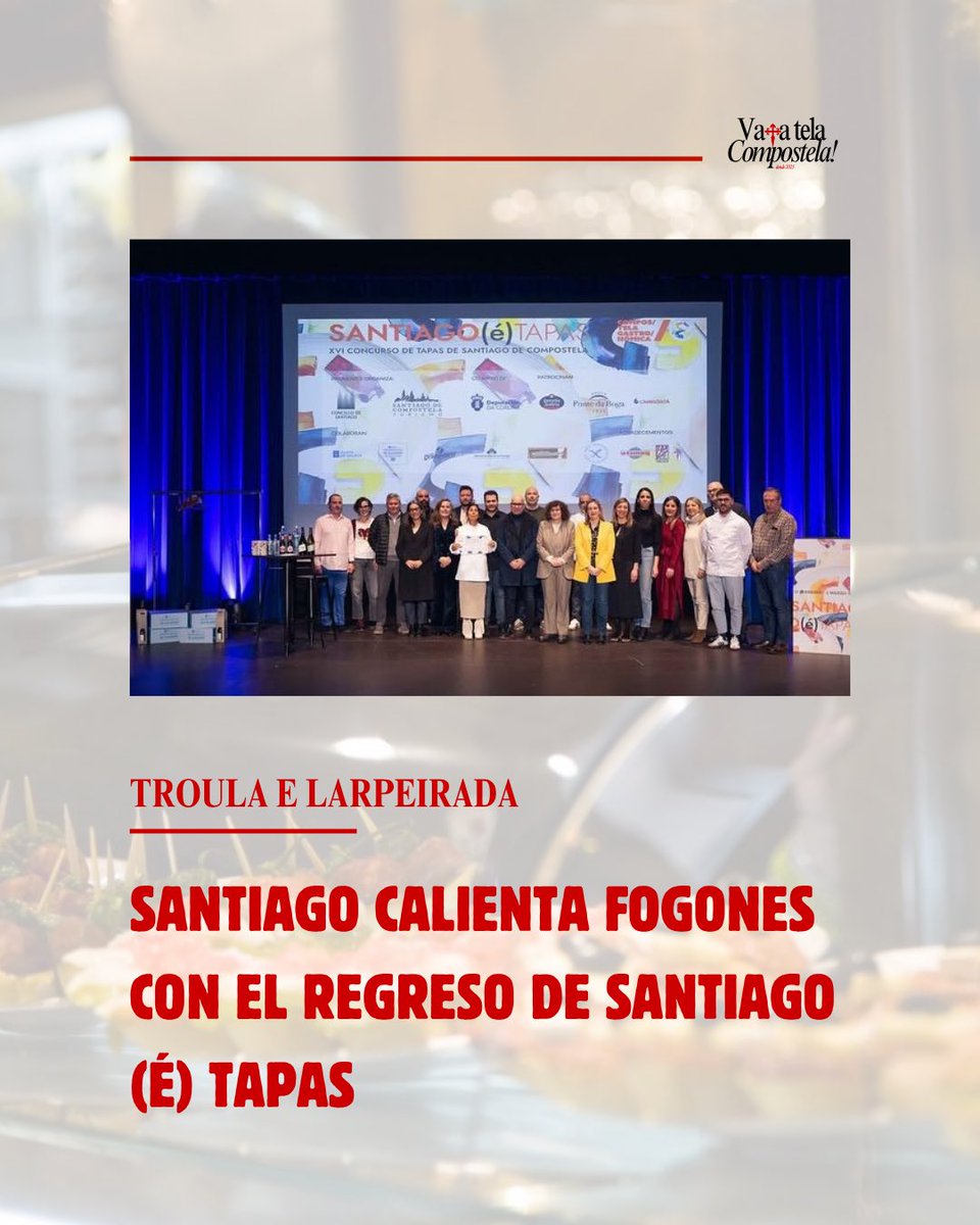 VTCompostela's tweet photo. TROULA E LARPEIRADA 

👨‍🍳 Santiago calienta fogones con el regreso de Santiago (é) Tapas 

✍🏼 Marta Chazo 

🔗https://t.co/qQuTskFRta https://t.co/UfCHkmoqRP
