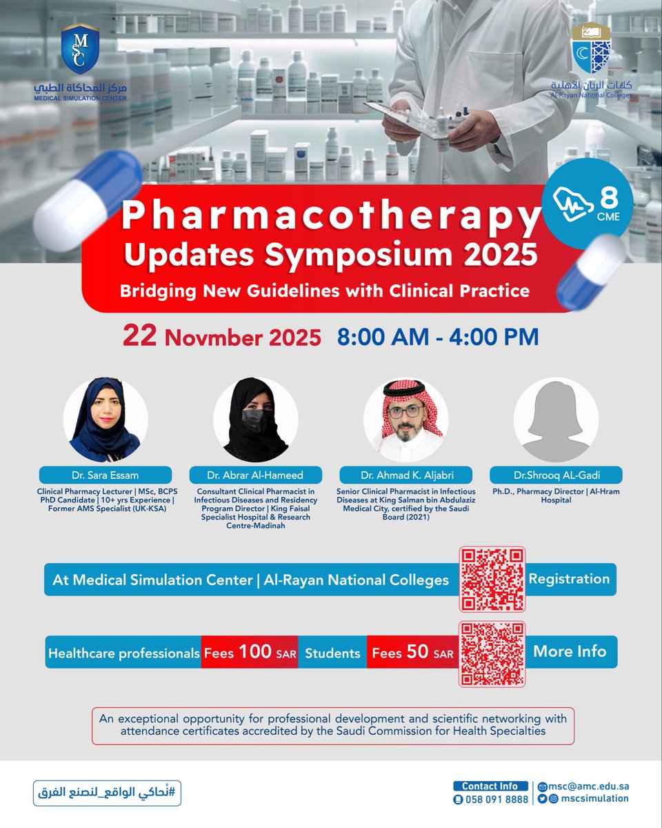 MSCsimulation's tweet image. 🎯 Pharmacotherapy Updates Symposium 2025
Bridging New Guidelines with Clinical Practice

📅 السبت 22 نوفمبر 2025 | 🕗 8:00 ص – 4:00 م
📍 مركز المحاكاة الطبي – كليات الريان الأهلية، المدينة المنورة
📣 8 CME معتمدة من الهيئة السعودية للتخصصات الصحية 

بمشاركة نخبة من المتخصصين في…