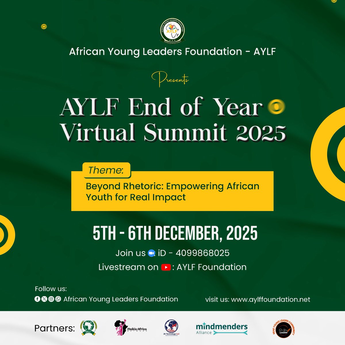 Dear AYLF Family and Partners,

The wait is over! We are excited to officially announce the AYLF End of Year Virtual Summit 2025, happening December 5–6, 2025.

Register here: forms.gle/REDpXNH4YDnbEF…

Let’s move beyond rhetoric and build the Africa we want together.
