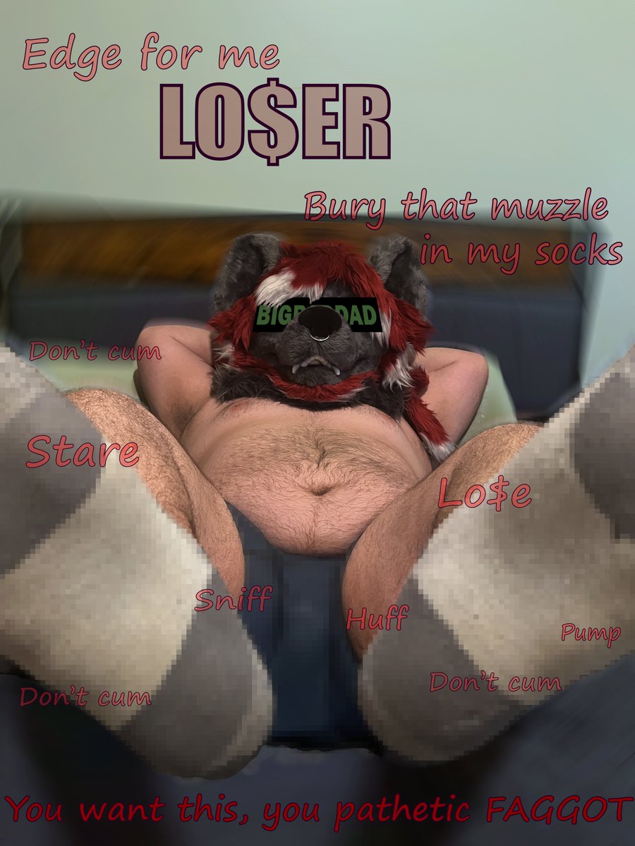 Good pups stay on edge for their dad. Keep edging. Keep getting worse. Hold out just a little longer and make your dad proud.

Daddy loves needy pups~

#findom #furryfindom