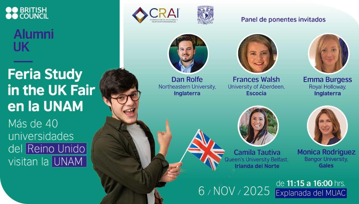 UNAM_MX's tweet photo. Feria Study in the UK 🎓 🇬🇧. Explora oportunidades académicas en Inglaterra, Escocia, Gales e Irlanda del Norte 👇. https://t.co/WbLjont9k6