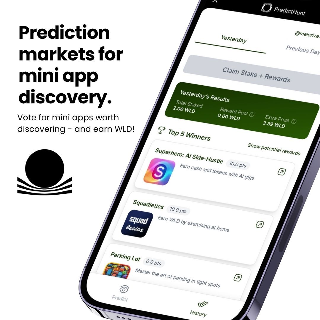 100 WLD extra prizes in today's challenges, sponsored by a new World App mini-app: 

PredictHunt
Prediction market mechanics for new and old mini-app discovery. Vote for which mini-apps deserve to be in the TOP 5 of the day and earn WLD if you predicted correctly.