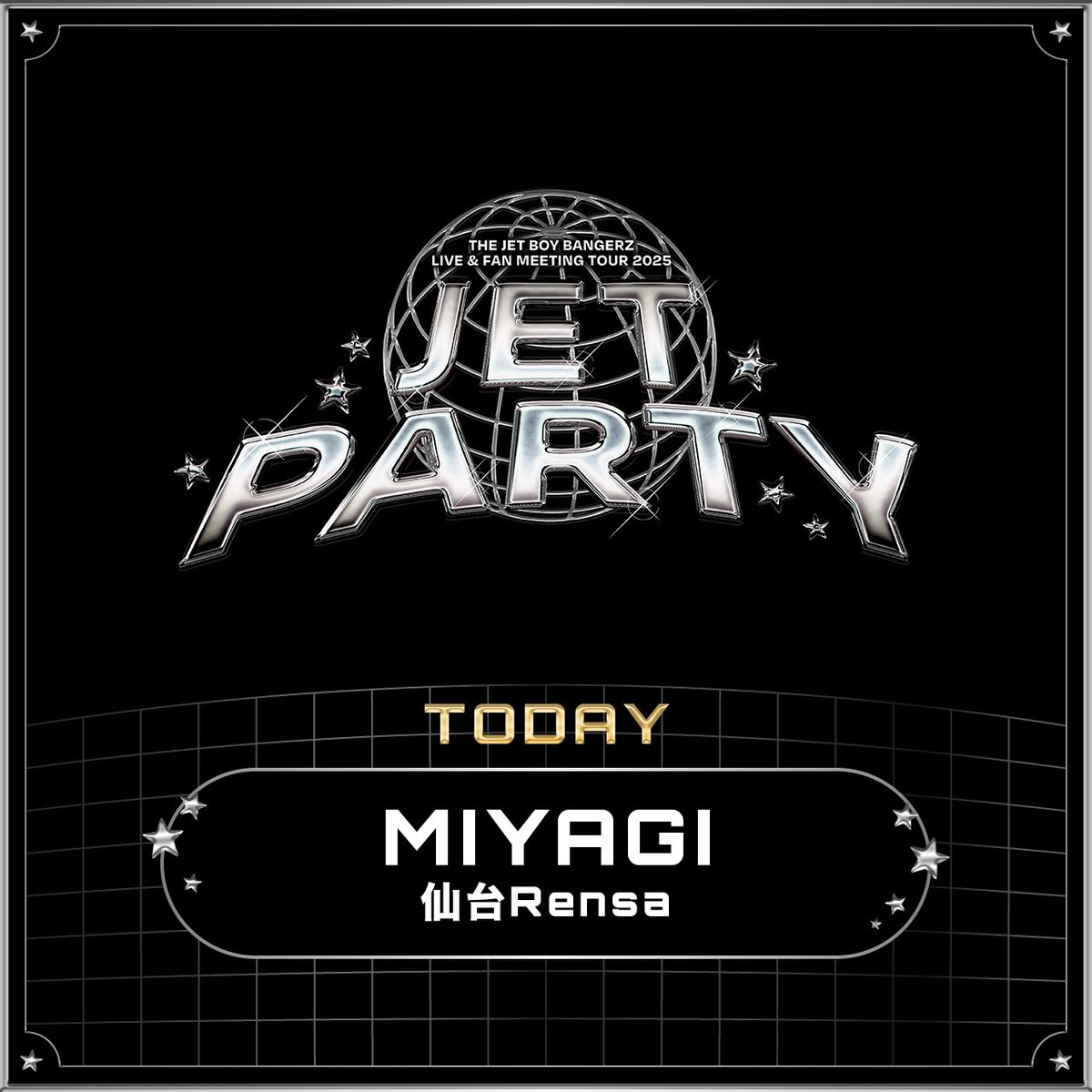 THE JET BOY BANGERZ LIVE & FAN MEETING TOUR 2025 〜JET PARTY