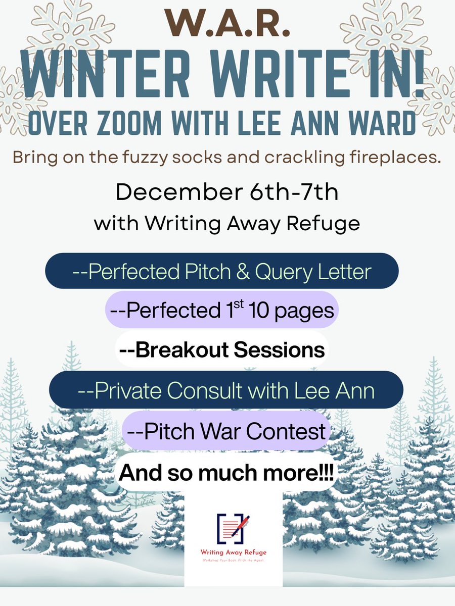 W.A.R. Winter WriteIn Dec. 6-7! Perfect your 1st 10 pgs, pitch &amp; query letter, private consult w/agent liaison Lee Ann Ward. Pitch War! Win a FREE Writing Away course #writingawayrefuge #writingcommunity #writer #amwriting #writerslife #writingmasterclass writingawayrefuge.com/about-5-6