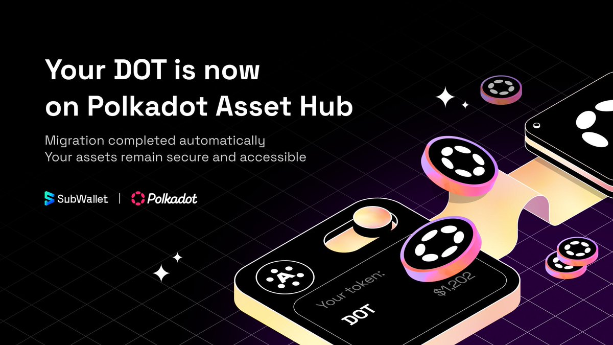 📢 The <a href="/Polkadot/">Polkadot</a> Asset Hub migration is happening this November 4

SubWallet is fully prepared to support the transition, keeping your DOT and assets secure and accessible throughout the process

No action needed - Just stay connected with SubWallet 💚
