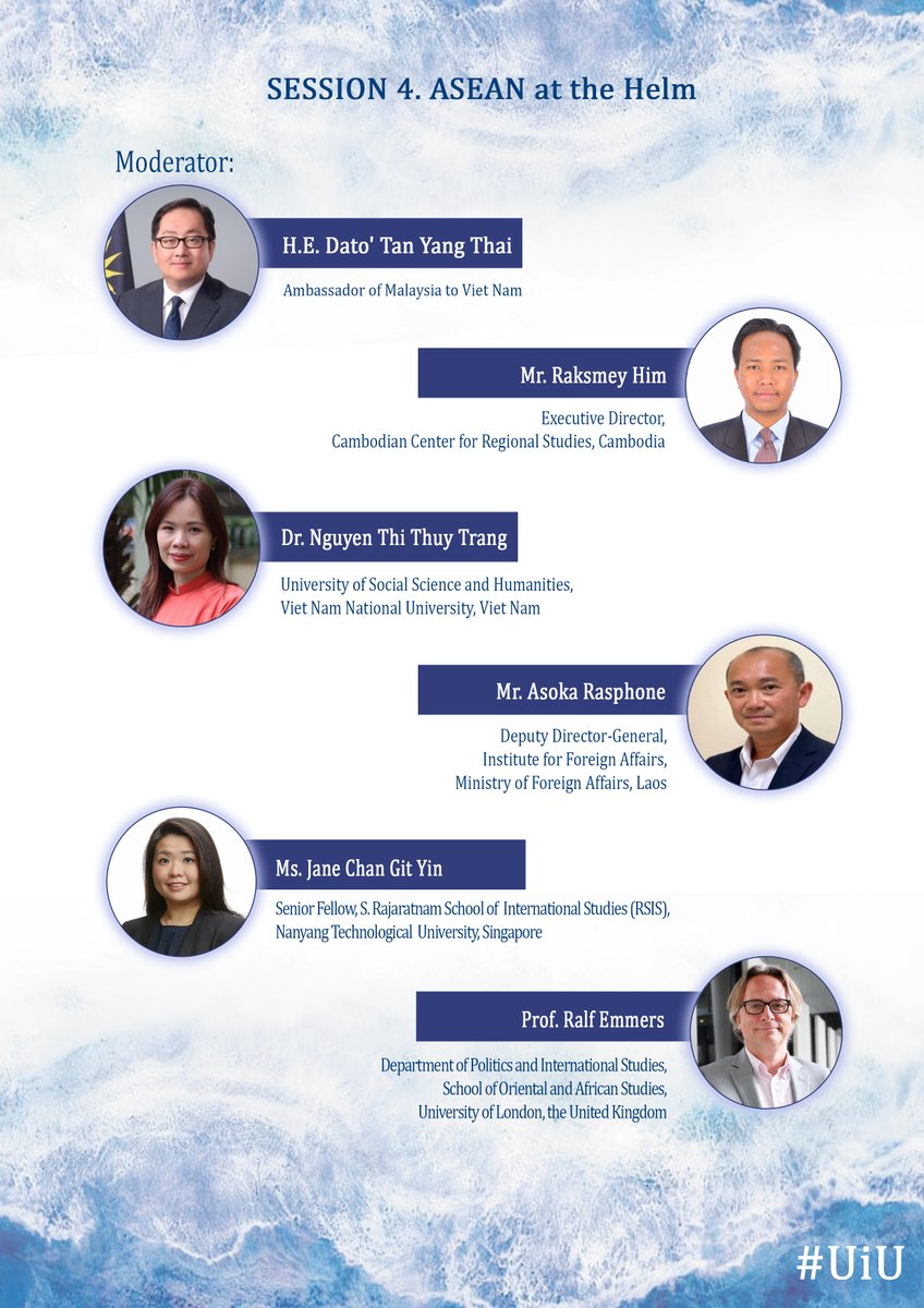 [SCSC#17 #UiU] ALL ABOUT ASEAN: Session 4 “ASEAN at the Helm” now kicks off. Let's welcome Moderator - Amb. Dato' Tan Yang Thai 🇲🇾 and Speakers - Mr. Raksmey Him 🇰🇭, Dr. Nguyen Thi Thuy Trang 🇻🇳, Mr. Asoka Rasphone 🇱🇦, Ms. Jane Chan Git Yin 🇸🇬 &amp; Prof. Ralf Emmers 🇬🇧.