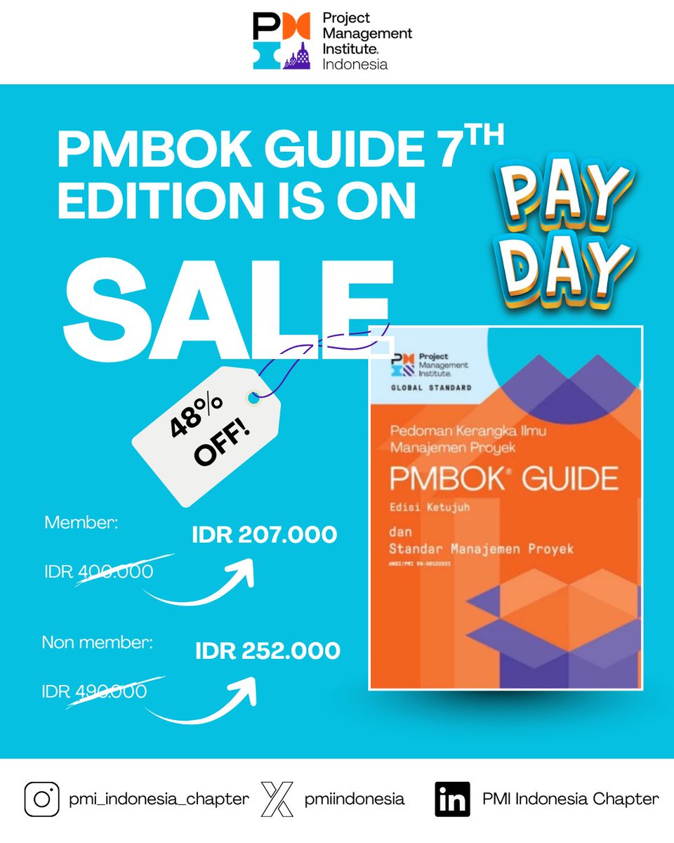 Payday Promo
💸 Payday again! Reward yourself with PMBOK — up to 48% OFF!

💵Rp207K | Rp252K
🛒 tokopedia.com/pmiid

#PMBOK #ProjectManagement #PMIIndonesiaChapter #PMIIC #Payday #DecemberDeals