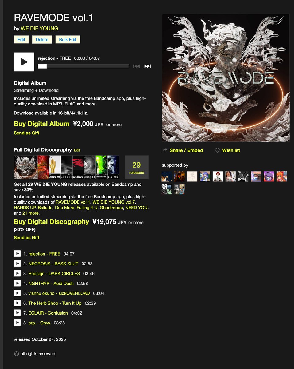 WE DIE YOUNG vol.7
RAVEMODE vol.1
共にBandcampで発売中！

次世代のCyber Bass Musicサウンド、そして究極のRAVE DJツールの2枚をぜひ体感してください

wedieyoung.bandcamp.com