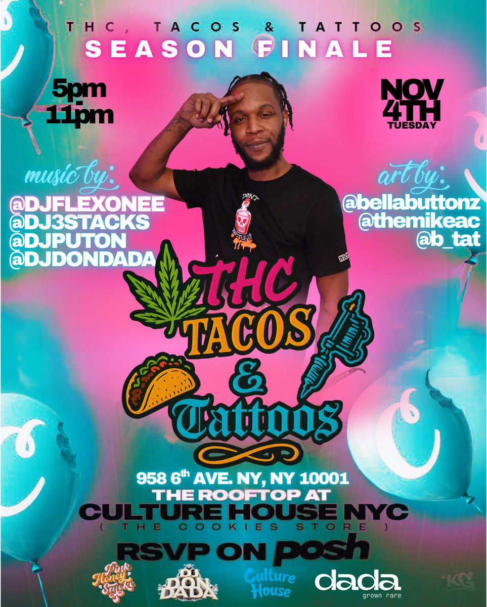 DJFLEXONEE's tweet photo. 11/4 I’m Back on the decks for the 
THC, Tacos &amp; Tattoos Season Finale 🖤💨
Rooftop vibes at @officialculturehousenyc 
(Cookies Store) 🌃

🎶 Music • Tattoos • Tacos • Energy ⚡️
RSVP on Posh now 🎟️ 

#MrConnectDots #DJFlexonee #donnadadondada #fyp #Nyc #dispensaries #Explore https://t.co/PwxzQj70vR