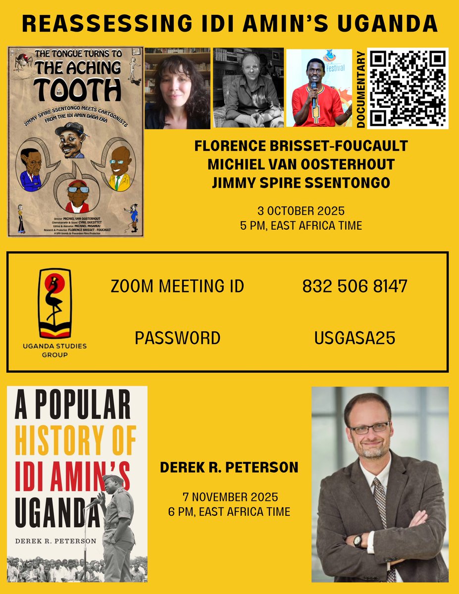 This week on Friday, Nov 7th, the Uganda Studies Group shall host Prof. Derek Peterson as he talks about his NEW BOOK,  A Popular History of Idi Amin's Uganda. Time: 6 PM UG time. This is an ONLINE event. See the poster below for the Zoom meeting details