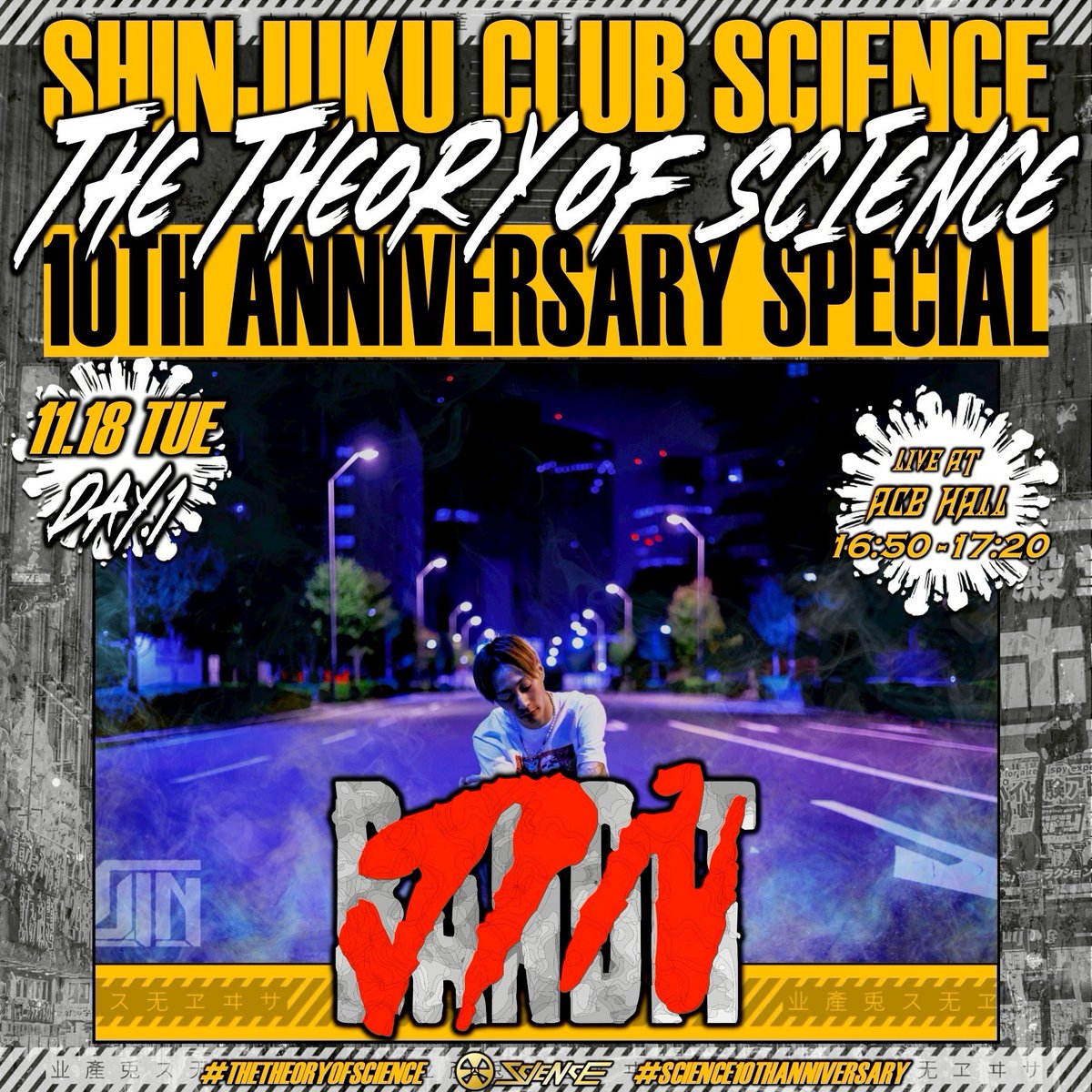 S_club_SCIENCE's tweet photo. 【club SCIENCE 10th Anniversary】
2025.11.18 TUE
#THETHEORYOFSCIENCE
⚡️Day.1 LINEUP⚡️

🥁JIN(@JiN_2869)
🏟️ACB HALL
⏰16:50-17:20
#JIN

🎫Now on Sale!!!🔥
<18日 1Day Ticket>
https://t.co/WIgxI2RlWI

<2Days Ticket>
https://t.co/cdVLZVg2WY https://t.co/Re37cKWYhs