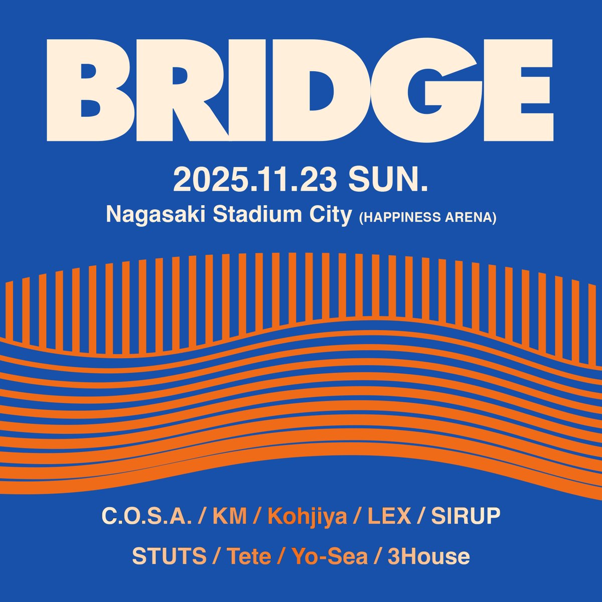BRIDGE 2025」 公式プレイリストが公開🔥 ＼ いよいよ今月に開催が迫っ