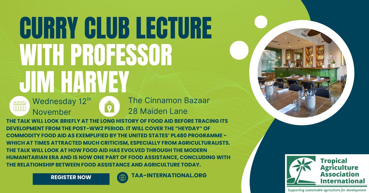 TropicalAgri's tweet photo. There are still tickets left for the Curry Club Talk taking place on Wednesday the 12th of November. At this event Jim Harvey will speak on the subject "Food Aid and Agriculture (the good, the bad, the ugly … and the good again)". More info: https://t.co/Z1RVDlUflT https://t.co/H11FUn3DTZ