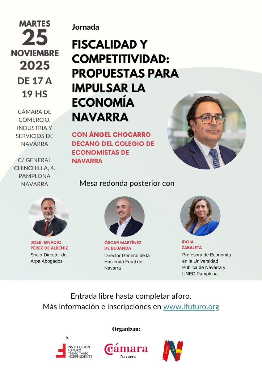 💶 Jornada "#Fiscalidad y #competitividad: propuestas para impulsar la economía #navarra"
🗓️ Martes, 25 de noviembre, 17 hs, en <a href="/camaranavarra/">Cámara Navarra</a> 
🔗 Inscripciones en ifuturo.org/jornada-fiscal…
Organizan <a href="/ifuturo/">Institución Futuro</a> <a href="/camaranavarra/">Cámara Navarra</a>  <a href="/SocNavarra/">Soc. Civil Navarra</a>