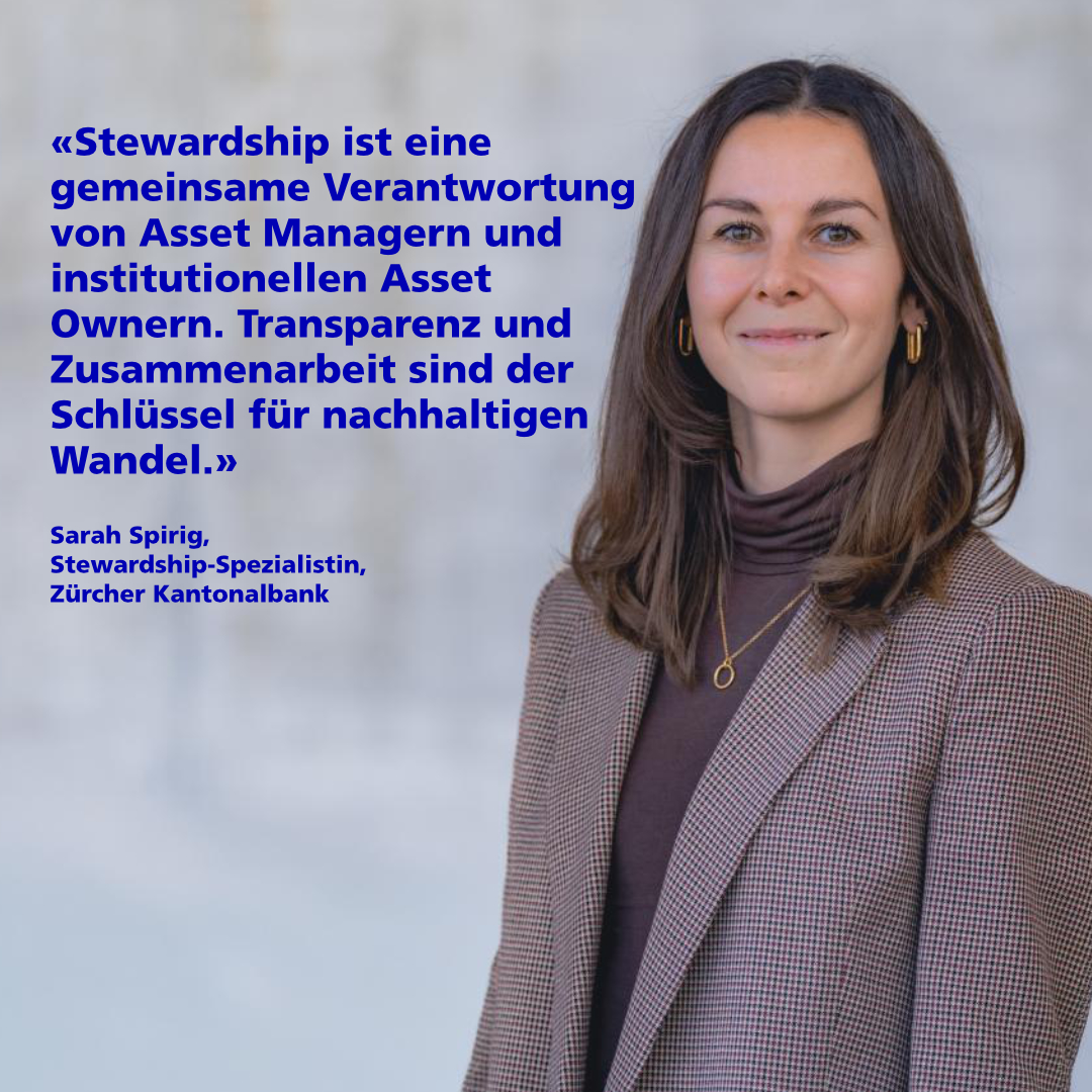 Wie ernst nehmen Asset Manager ihre Verantwortung als Vertreter ihrer Asset Owner, um nicht nur eine gute finanzielle Rendite zu erzielen, sondern auch langfristig nachhaltige Werte zu schaffen?