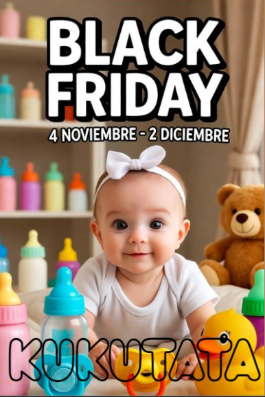 Damos comienzo a nuestras rebajas de Black Friday.

Desde hoy y hasta el 2 de Diciembre podrás disfrutar de los mejores descuentos en nuestros artículos para bebés y niños.

¡Disfruta de nuestro amplio catálogo de ofertas y ahorra en Kukutata!