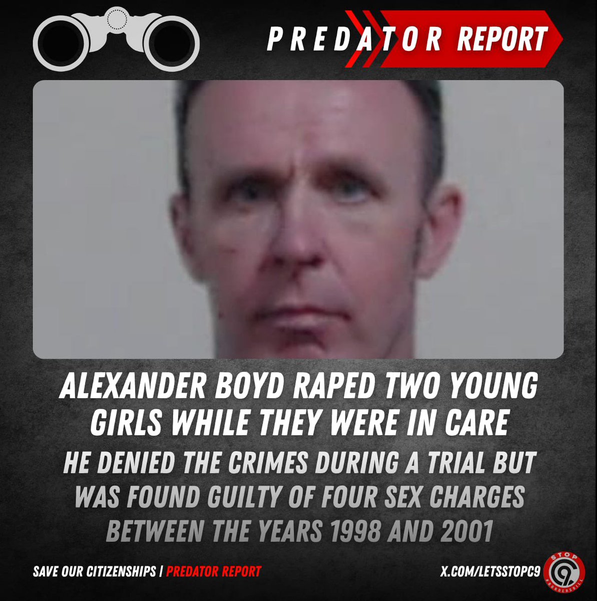 LetsStopC9's tweet image. Boyd raped both the young victims who were at a children’s home in Argyll and Bute.

#PredatorReport
Source: archive.ph/99Yz7