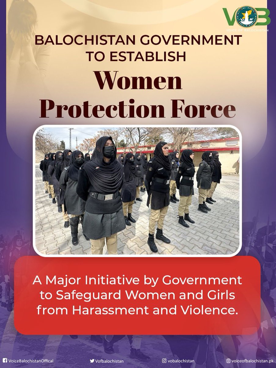 🚨 Big step for #WomenEmpowerment in #Balochistan! 
The new Women Protection Force is here to ensure safety, dignity &amp; confidence for women and girls, empowering them to lead fearlessly across all walks of life. 🇵🇰