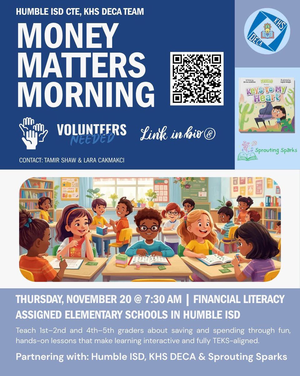 KingwoodDeca's tweet photo. Nov 20 • 7:30 AM — DECA students can earn service hours for NHS and Key club by teaching financial literacy at 4 Humble ISD elementary schools! 🌟
Scan the QR &amp; sign up today to give back! #HumbleISD

@HumbleISD @HumbleISD_KHS @summercreekhs @HumbleISD_AHS @lauraabel @2026Tamir https://t.co/aD72jxK6Uw
