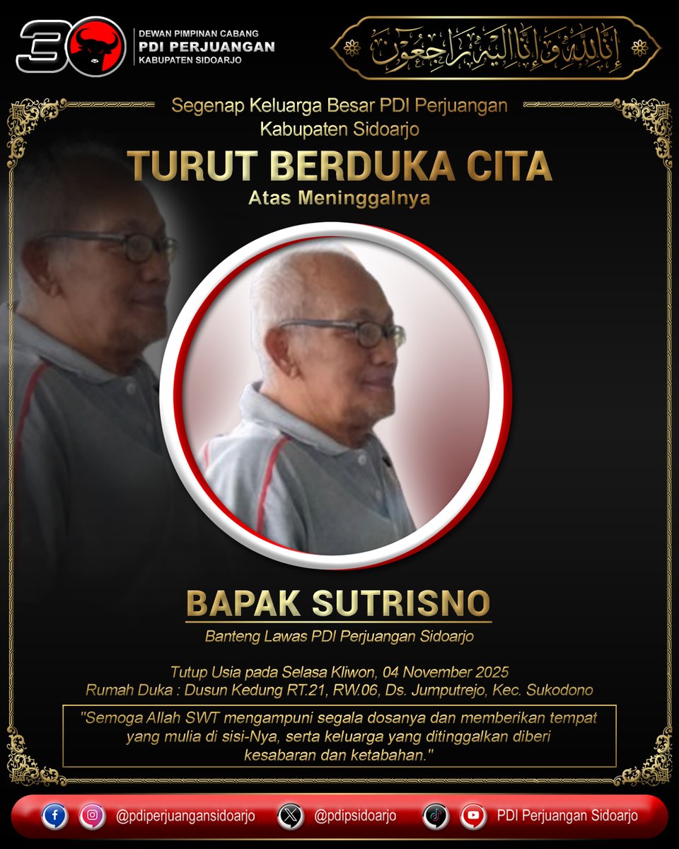 Innalillahi wainnailaihi roji’un
.
Segenap keluarga besar PDI Perjuangan Kabupaten Sidoarjo Turut Berbelasungkawa atas meninggalnya Bapak Sutrisno - Banteng Lawas PDI Perjuangan Sidoarjo