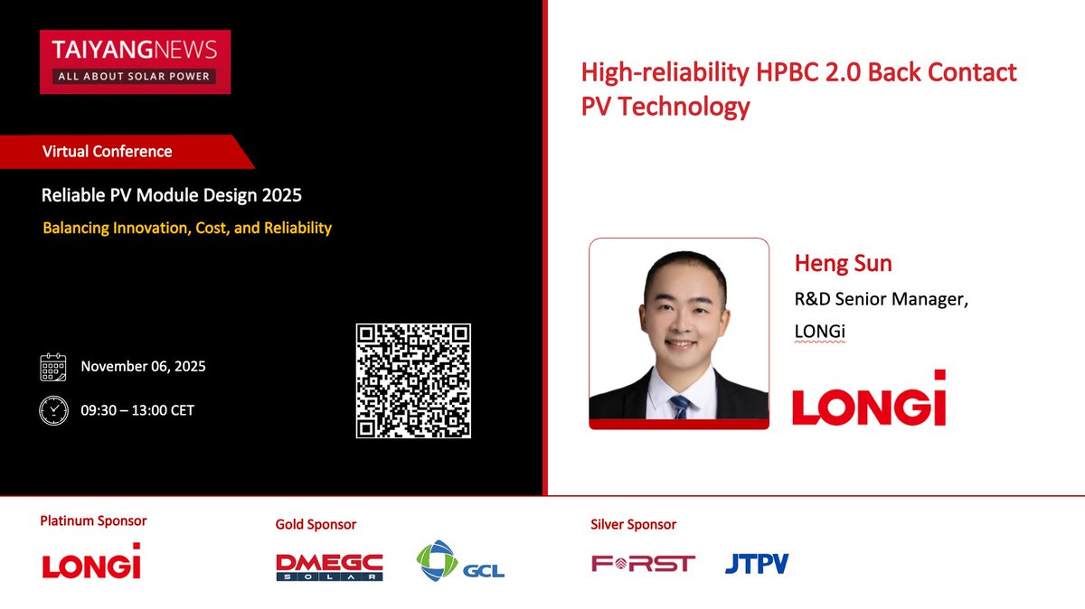 longi_solar's tweet image. At the upcoming Taiyangnews Conference, LONGi&apos;s Dr. Sun Heng, R&amp;amp;D Senior Manager, will present on our high-reliability HPBC 2.0 Back Contact PV Technology.

Reserve your place at this discussion:
[taiyangnews.info/our-events/nov…]

#LONGi #SolarTech #ModuleReliability #BCTech #Webinar