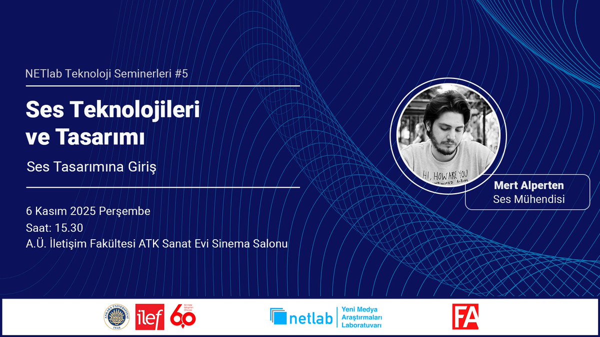 Netlab Teknoloji Seminerleri devam ediyor! 
Seminer serimizin  beşincisi  6 Kasım 2025 Perşembe günü saat 15.30'da İLEF'te ATK Sanat Evi Sinema Salonunda gerçekleşecek. Ses  Mühendisi Mert Alperten ile Ses Teknolojileri ve Tasarımını konuşacağız. Herkesi bekleriz. 🤗 <a href="/ilefsocial/">ilef - Ankara Üniversitesi</a>