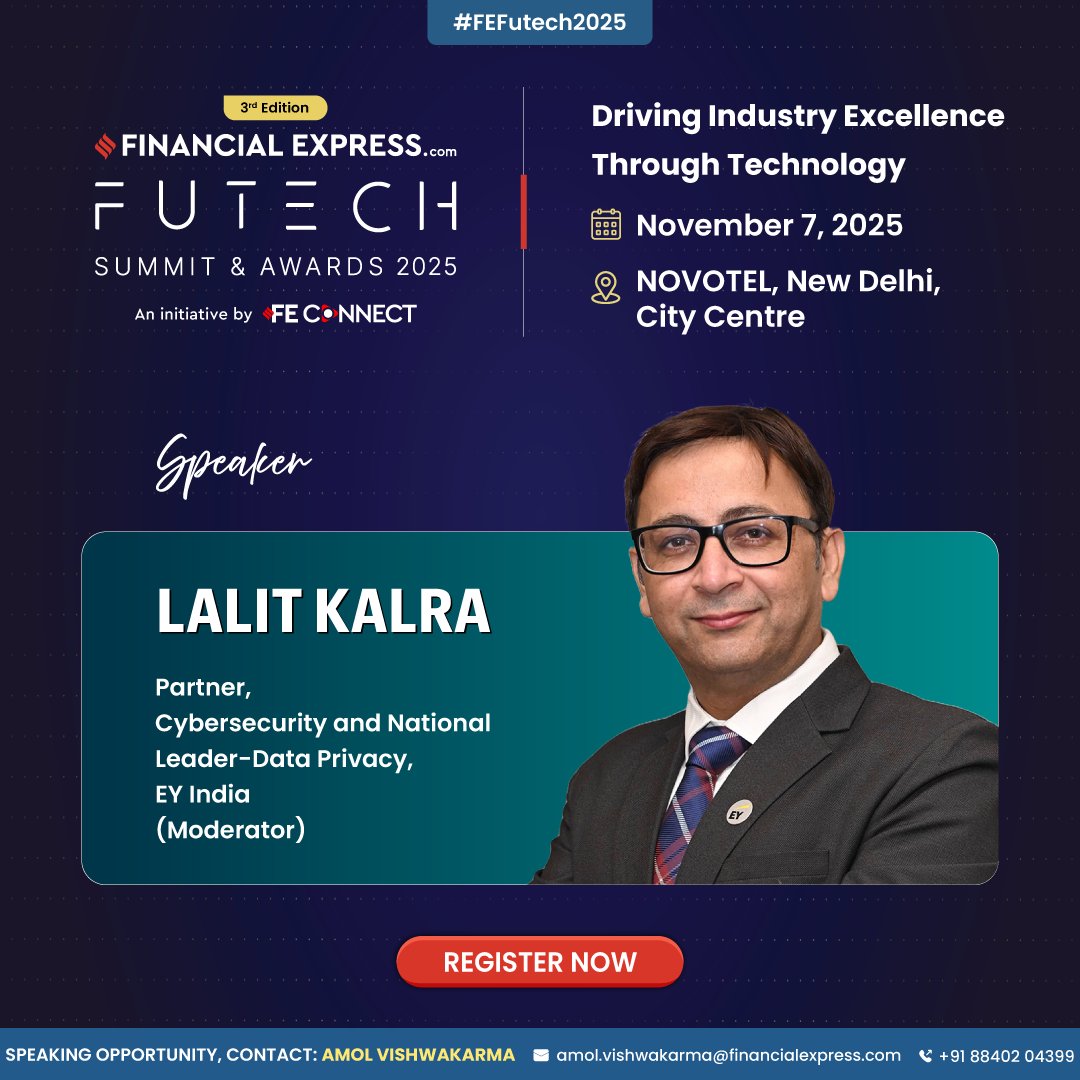 FE_Connect's tweet image. We are elated to welcome Lalit kalra, Partner, Cybersecurity and National Leader–Data Privacy, @EY_India, as a Moderator at FE FuTech Awards 2025. 

November 7, 2025 | Novotel, New Delhi, City Centre
Register Now: shorturl.at/7V8Yj

#FEFutech2025 #FEConnect #ConnectwithFE