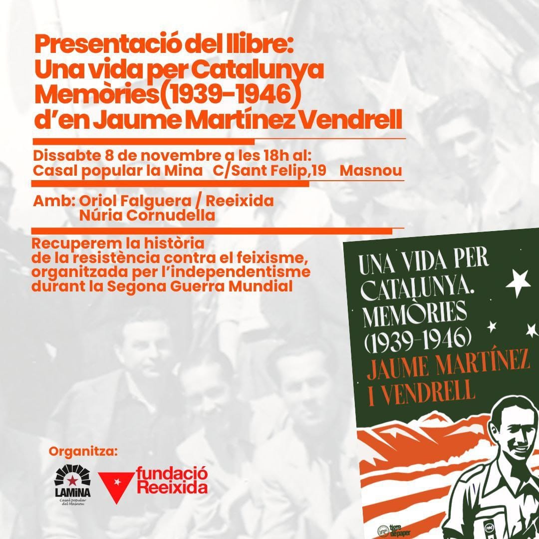 Des de <a href="/laminademasnou/">Casal Popular la Mina</a> volem ajudar en la recuperació de la història de la resistència contra el feixisme, organitzada per l'independentisme durant la Segona Guerra Mundial.
Us esperem dissabte 8 a les 18:30h, on juntes farem memòria d'en Jaume Martínez Vendrell. 
Us hi esperem!