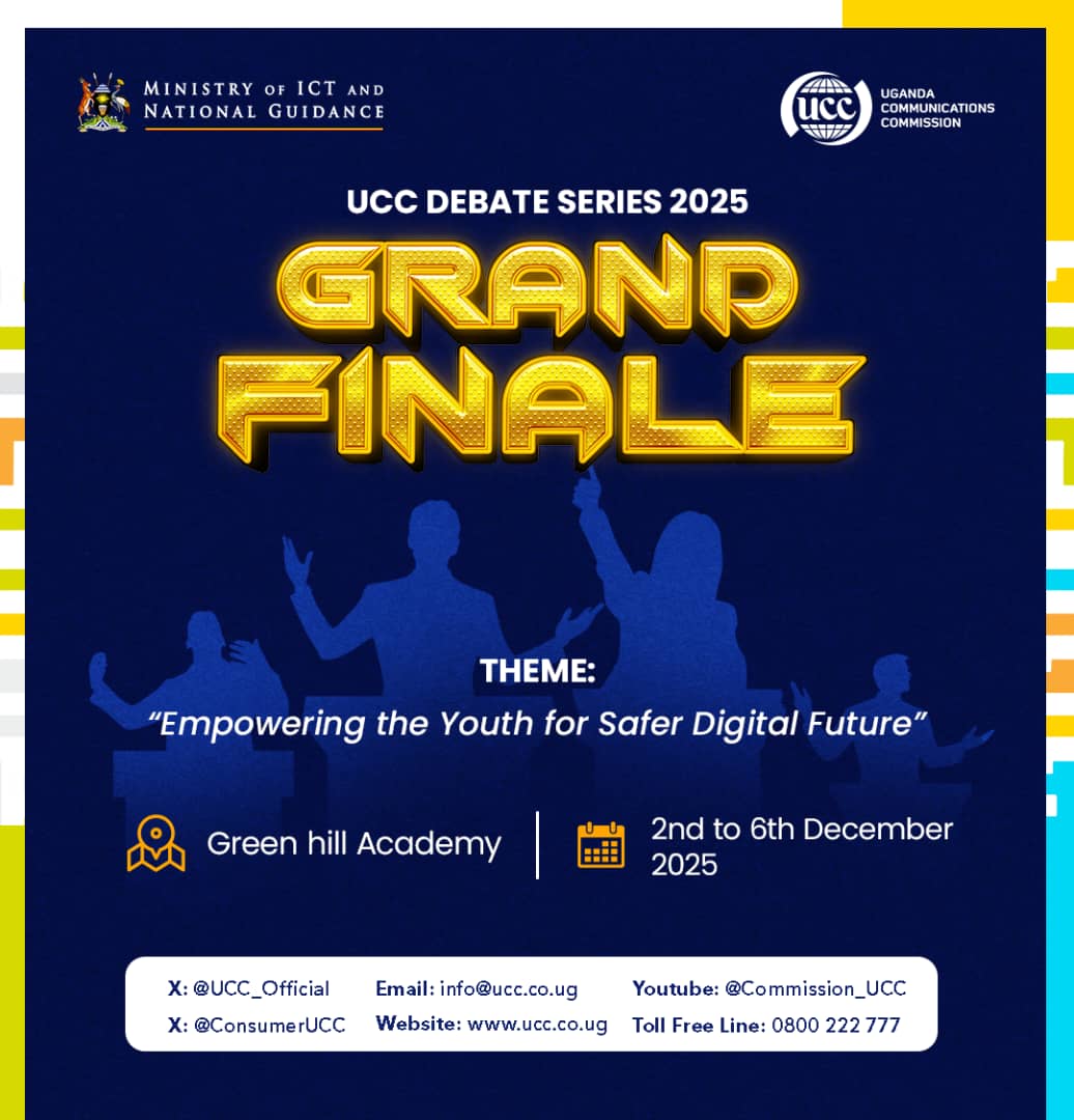 Get ready for the UCC Debate Series 2025 Grand Finale! Join us Dec 2-6 at Green Hill Academy for a discussion on 'Empowering the Youth for a Safer Digital Future'. Organized by Uganda Communications Commission.

#AnInclusiveDigitalEconomy
#UCCDebateSeries2025
#GoldenPosts