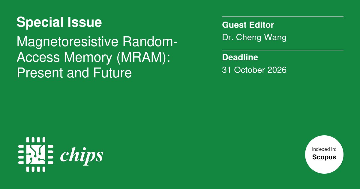 🚨 Special Issue Alert!

Magnetoresistive Random-Access Memory (MRAM): Present and Future

Guest Editor: Dr. Cheng Wang <a href="/IowaStateU/">Iowa State University</a> 

mdpi.com/journal/chips/…

#magneticmemory #MRAM
#chips #ICs
#mdpi #openaccess
