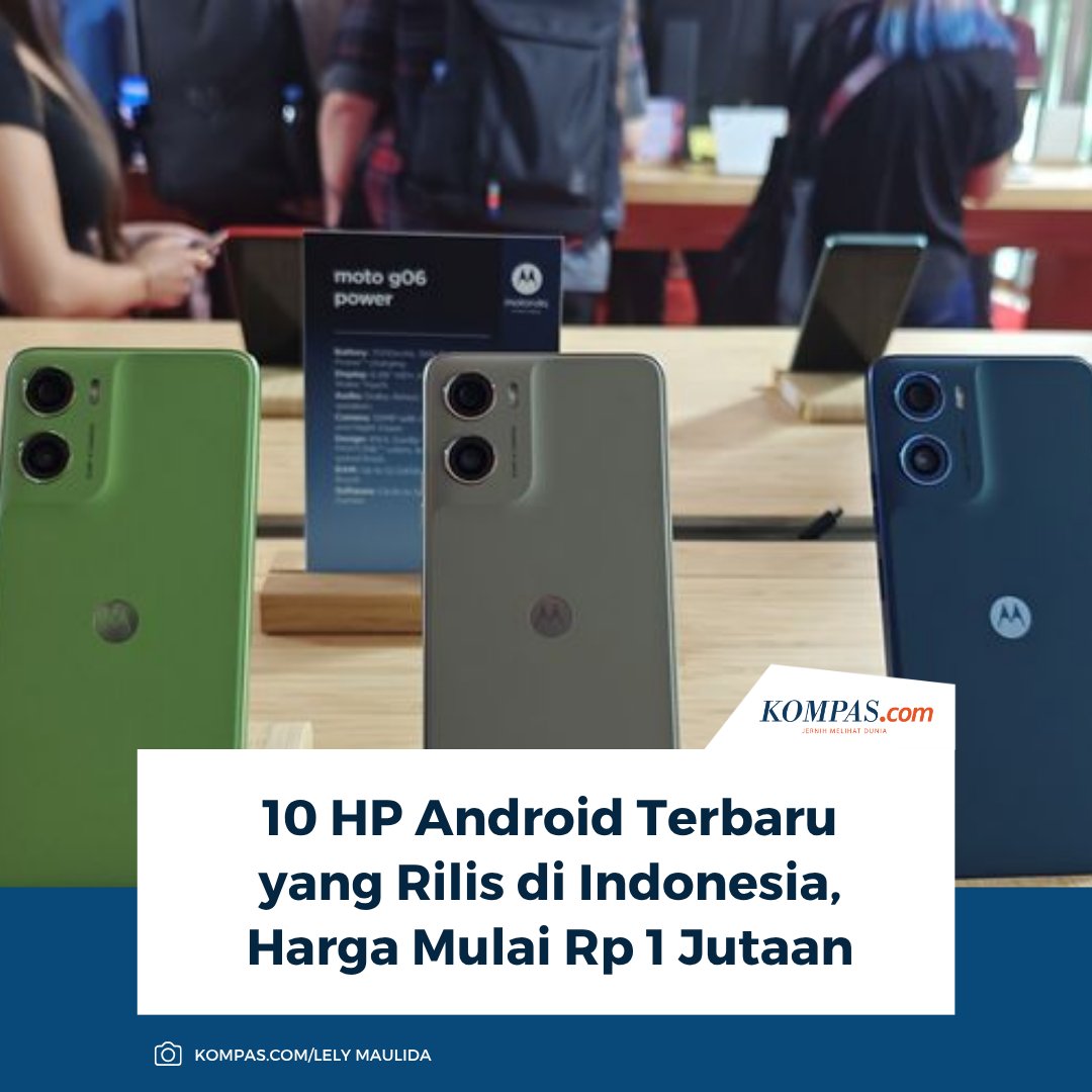 KompasTekno's tweet image. Hp Android terbaru banjiri Indonesia harga mulai Rp 1 jutaan, mana pilihan terbaikmu?

Baca di sini: tekno.kompas.com/image/2025/11/…

~TR #Android2025 #1Jutaan