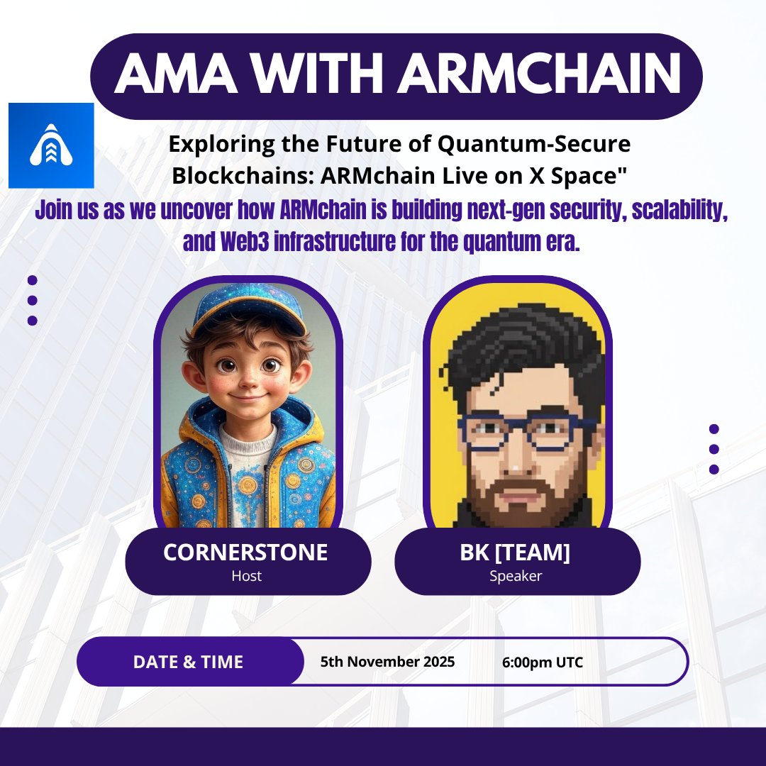 cornerstone_xbt's tweet image. GM CT 
Join us LIVE on X Space as we dive into how ARMchain is pushing the limits of blockchain security and scalability in the quantum 

x.com/i/spaces/1vAxR…

🎙️ Don’t miss it — innovation starts here.
#ARMchain #Web3 #QuantumSecurity #BlockchainFuture #XSpaces #GM