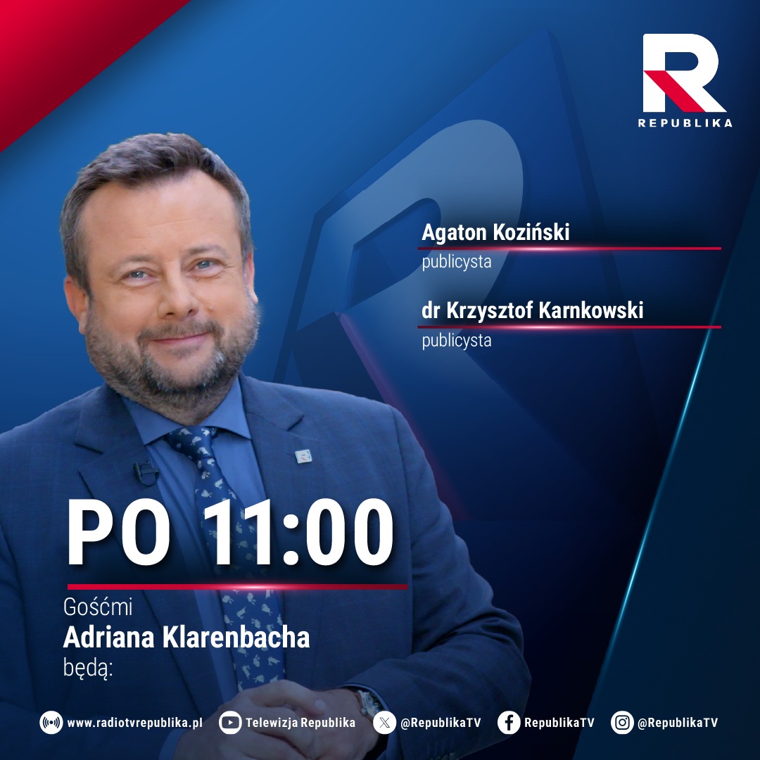 🔵#PO11 | Gośćmi w dzisiejszym programie <a href="/AKlarenbach/">Adrian Klarenbach</a> będą:

▪️<a href="/AgatonKozinski/">Agaton Kozinski</a>, publicysta
▪️dr <a href="/karnkowski/">Krzysztof Karnkowski</a>, publicysta

#TVRepublika #włączprawdę
