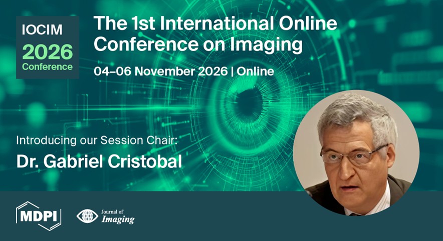 Honored to have Dr. Gabriel Cristobal (Spanish Council for Scientific  Research, Spain) as chair of S1. Image and Video Processing  of  #IOCIM2026!

Submit your abstract by 5 July 2026:   sciforum.net/user/submissio…  Website:  sciforum.net/event/IOCIM2026

<a href="/MDPIOpenAccess/">MDPI</a>