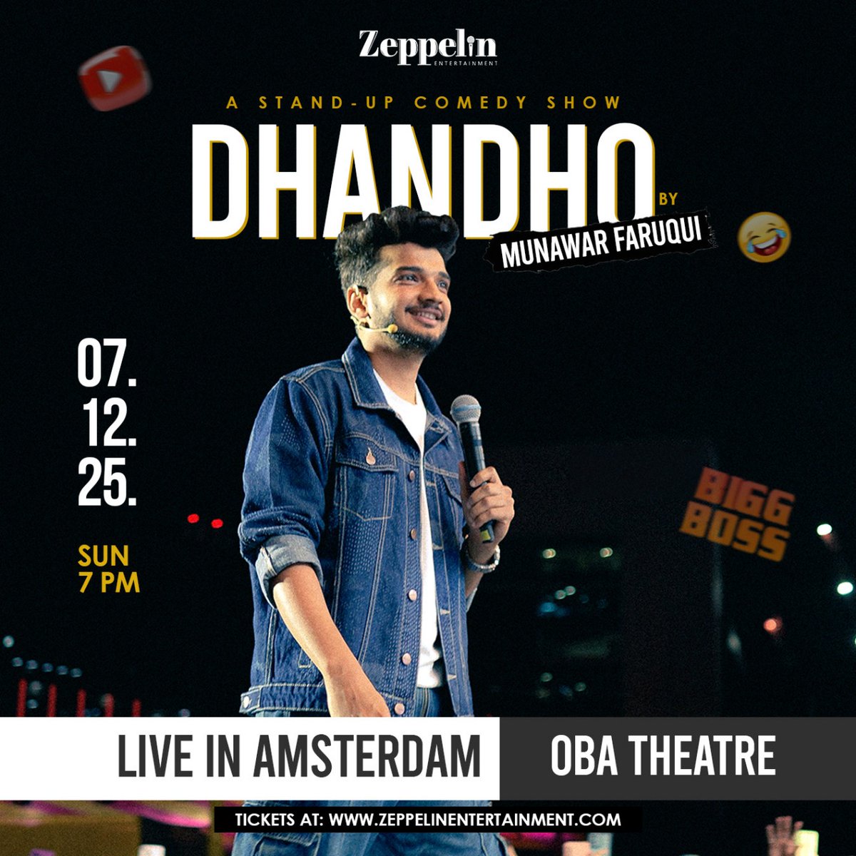 ZeppelinEU's tweet image. 🚨 AMSTERDAM! 🚨 @munawar0018  "DHANDHO" is coming to the OBA Theatre on 07.12.25 at 7 PM. 
Book your Sunday night dose of laughter! 😂 
Tix at ZEPPELINENTERTAINMENT.COM 

#DHANDHO #MunawarFaruqui  #Amsterdam  #comedy