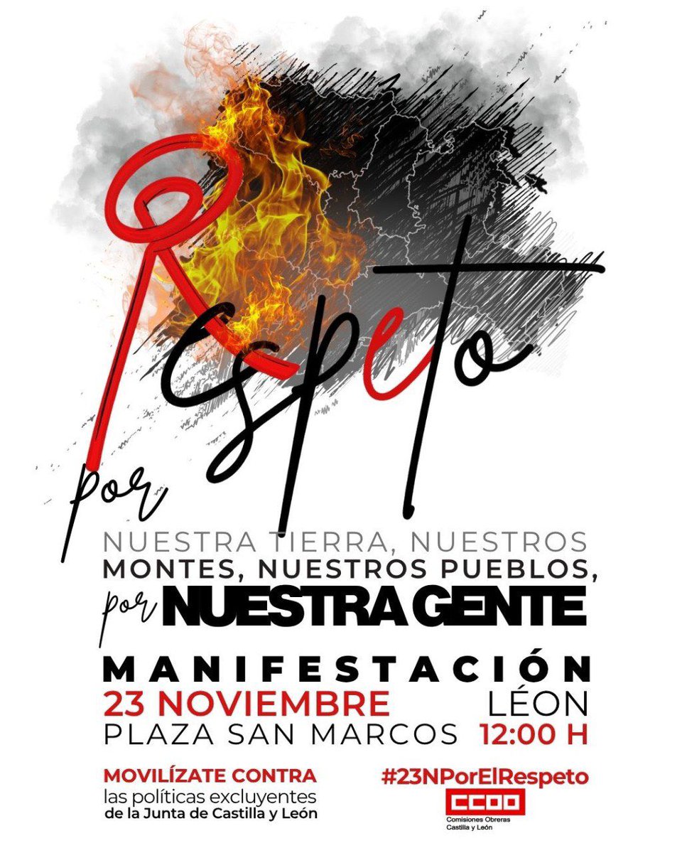 Desde <a href="/CCOOLeon/">CCOO de León</a> te invitamos y animamos a participar: 
🗓️23 Noviembre 
📍Plaza de San Marcos 
🕛12:00 h
Alzar la voz por nuestros montes, nuestros pueblos y nuestras gentes. 
Por las personas que perdieron su hogar, su trabajo, su tierra. 
Exigimos #Respeto 💪