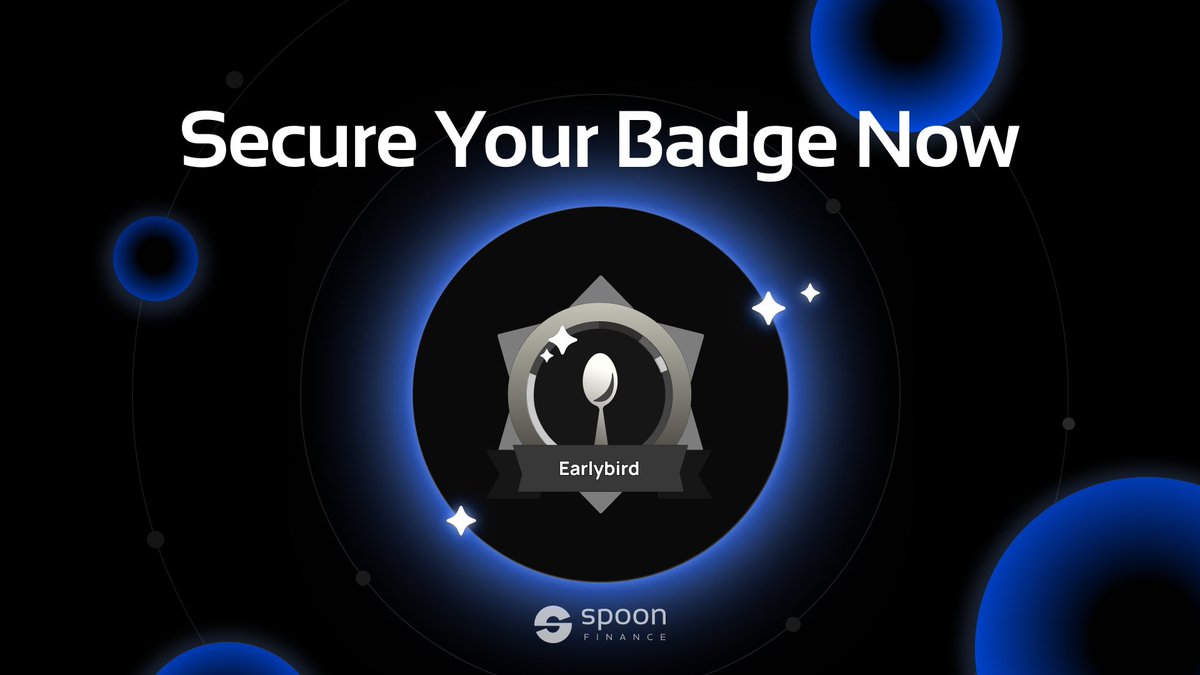 Claim Your Earlybird Badge now!

Spots are running out fast on a first-come, first-served basis.
Unlock enhanced yield opportunities &amp; exclusive benefits as we roll out new features.

Time's ticking. Claim your badge now.

🖇️ spoon.finance