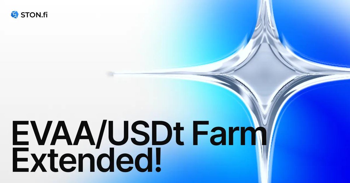 Good news — the EVAA farm continues!
💎 Rewards: 17,600 STON + 1,850 EVAA
📅 Farming until Dec 2
🔓 No LP lock-up — claim anytime! 

Start farming → app.ston.fi/pools/EQC-YPTE…