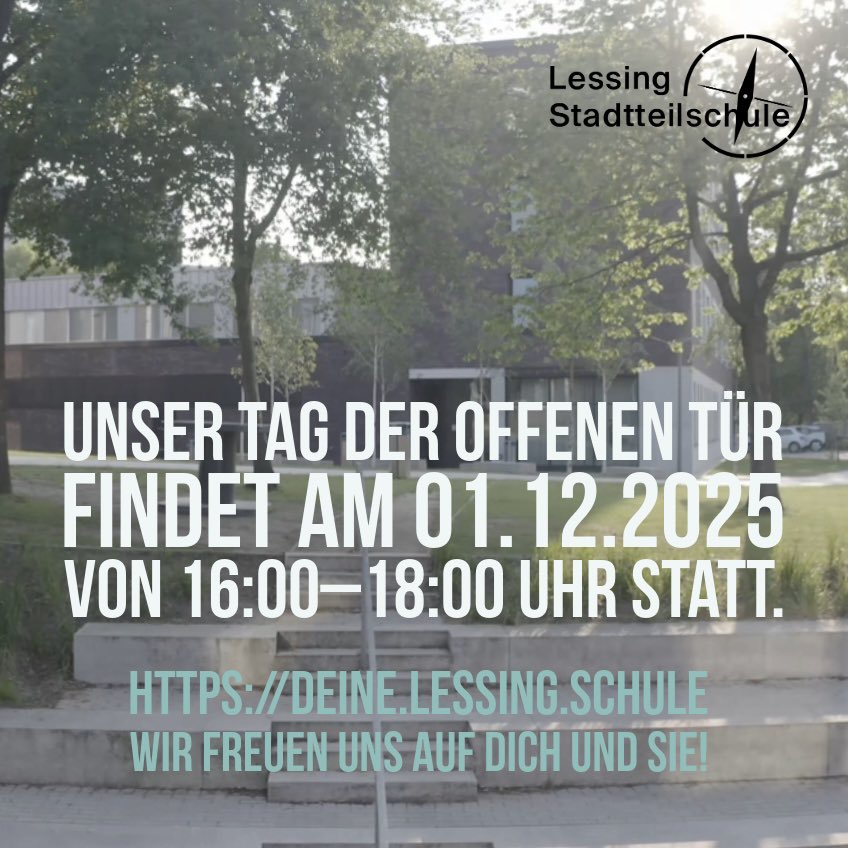 LessingSTS's tweet photo. Liebe Schulinteressierte,

der Tag der offenen Tür findet am 1. Dezember 2025 von 16:00 bis 18:00 Uhr statt.

Weitere Informationen zur Anmeldung im Jahrgang 5 und den Veranstaltungen rund um die Anmeldewoche finden Sie hier: https://t.co/Ai8VIo6N5S

#TagDerOffenenTür2025 https://t.co/04X5LjQQbr