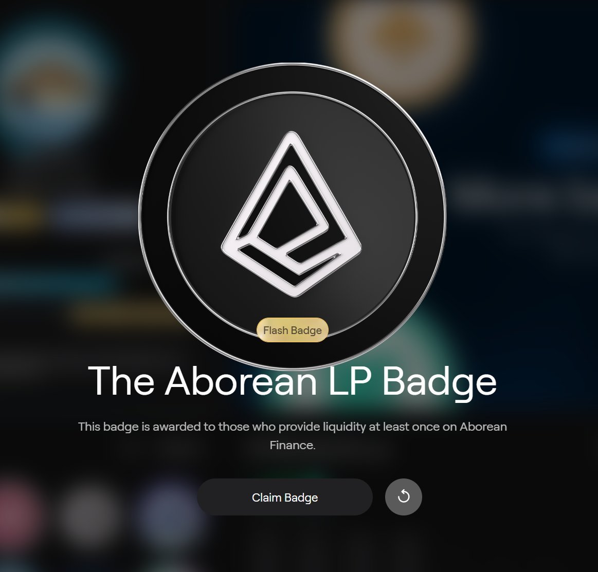 New Flash Badge  on <a href="/AbstractChain/">Abstract</a> <a href="/Abstract_Eco/">Abstract Ecosystem</a> 
Awarded to those who provide liquidity at least once on <a href="/aborean/"></a> 
Time to claim!