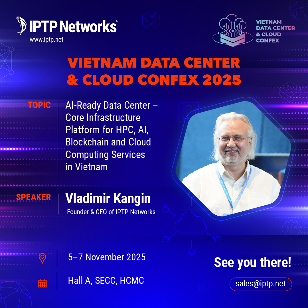 🔥 Mr. Vladimir Kangin, Founder &amp; CEO of #IPTPNetworks, will take the stage at Vietnam Data Center &amp; Cloud Confex 2025.

Let's discover the #AIDCDeCenter - Vietnam’s first international AI #DataCenter, built for low-latency #Connectivity, high-security, next-gen applications.