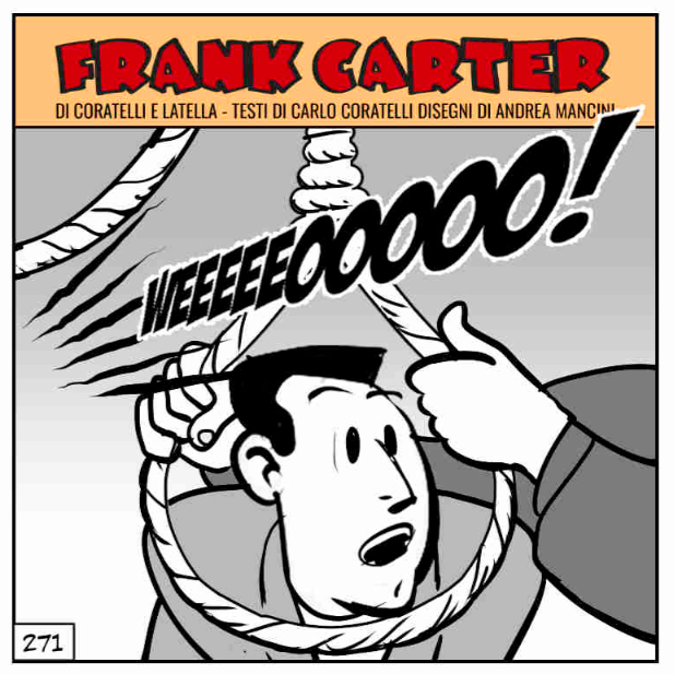 Frank Carter strip #271 frankcarterlastriscia.altervista.org/striscia-271/ #comicstrip #arts #comics #webcomics #Entertainment #espionage