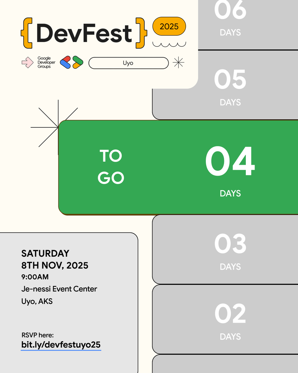 4 Days to #DevFestUyo2025! 🥳

The countdown is on, and if I were you, I’d be making sure everything’s set for the big day.

#DevFestUyo 2025 promises insightful sessions, hands-on experiences, and meaningful connections. You definitely don’t want to miss it.

Secure your spot