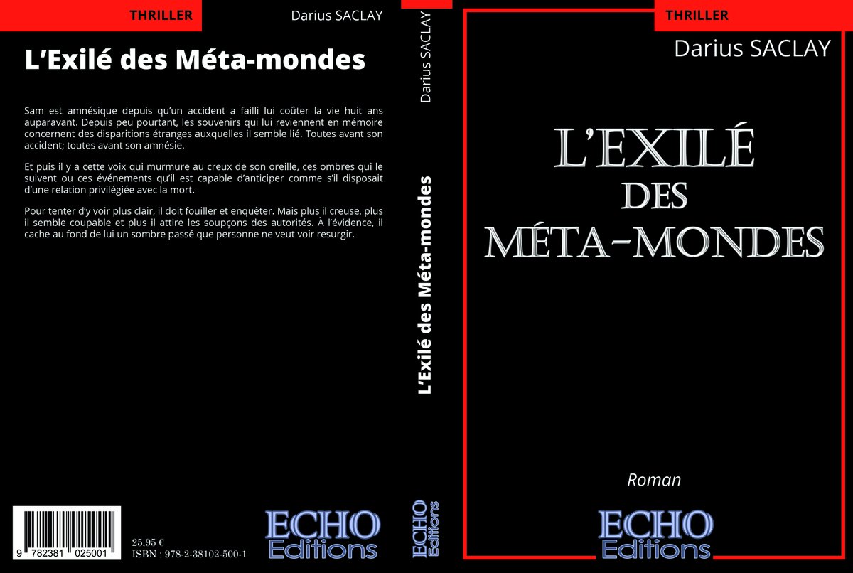 EchoEditions's tweet photo. ___ L’Exilé des Méta-mondes ____ le 10/10/2025
    Par Darius SACLAY
    Thème :    Policier, thriller
    Format : Classique ( 14,8x21 )
    Nombre de pages : 472
    ISBN : 978-2-381025-00-1
➡️ https://t.co/0WYD7vDrIW https://t.co/6Czii5RmRS