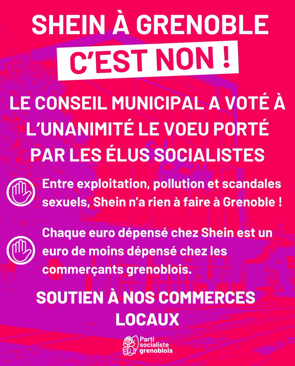 PS_Grenoble's tweet photo. Le conseil municipal a voté à l'unanimité le vœu porté par nos élus socialistes contre l'installation d'un magasin de la marque SHEIN à Grenoble. 
Entre exploitation, pollution et scandales sexuels SHEIN n'a rien à faire à Grenoble ! https://t.co/oJoiYinoWd